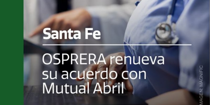 Santa Fe: OSPRERA renueva su acuerdo con Mutual Abril
