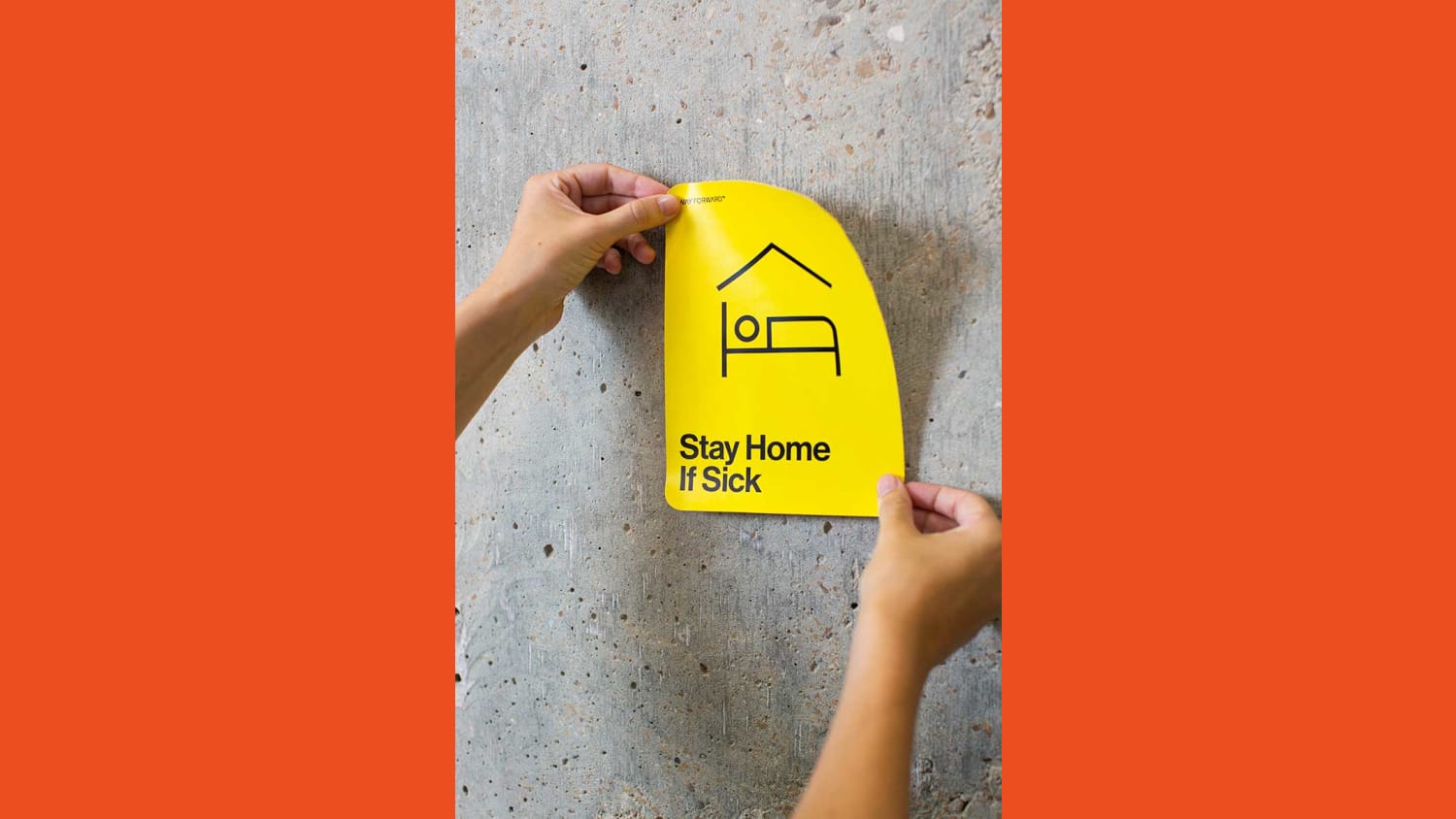WEB Way Forward Signage Stay Home if Sick