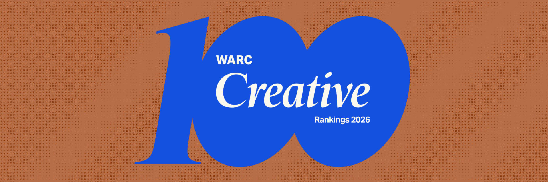 Blue "100" graphic with "WARC Creative Rankings 2026" text on brown textured background.