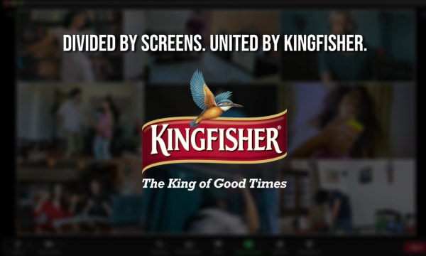 Divided by Screens. United by Kingfisher.