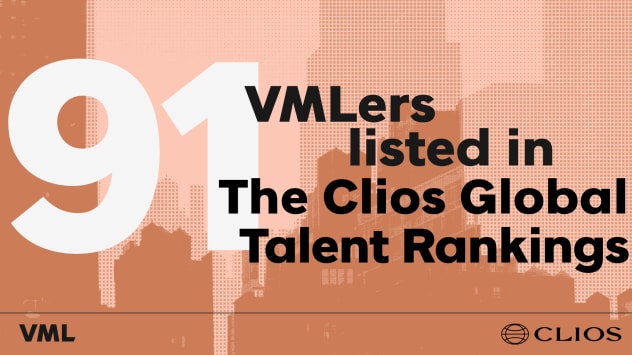 Graphic lists "91 VMLers listed in The Clios Global Talent Rankings" with the VML and Clios logo.