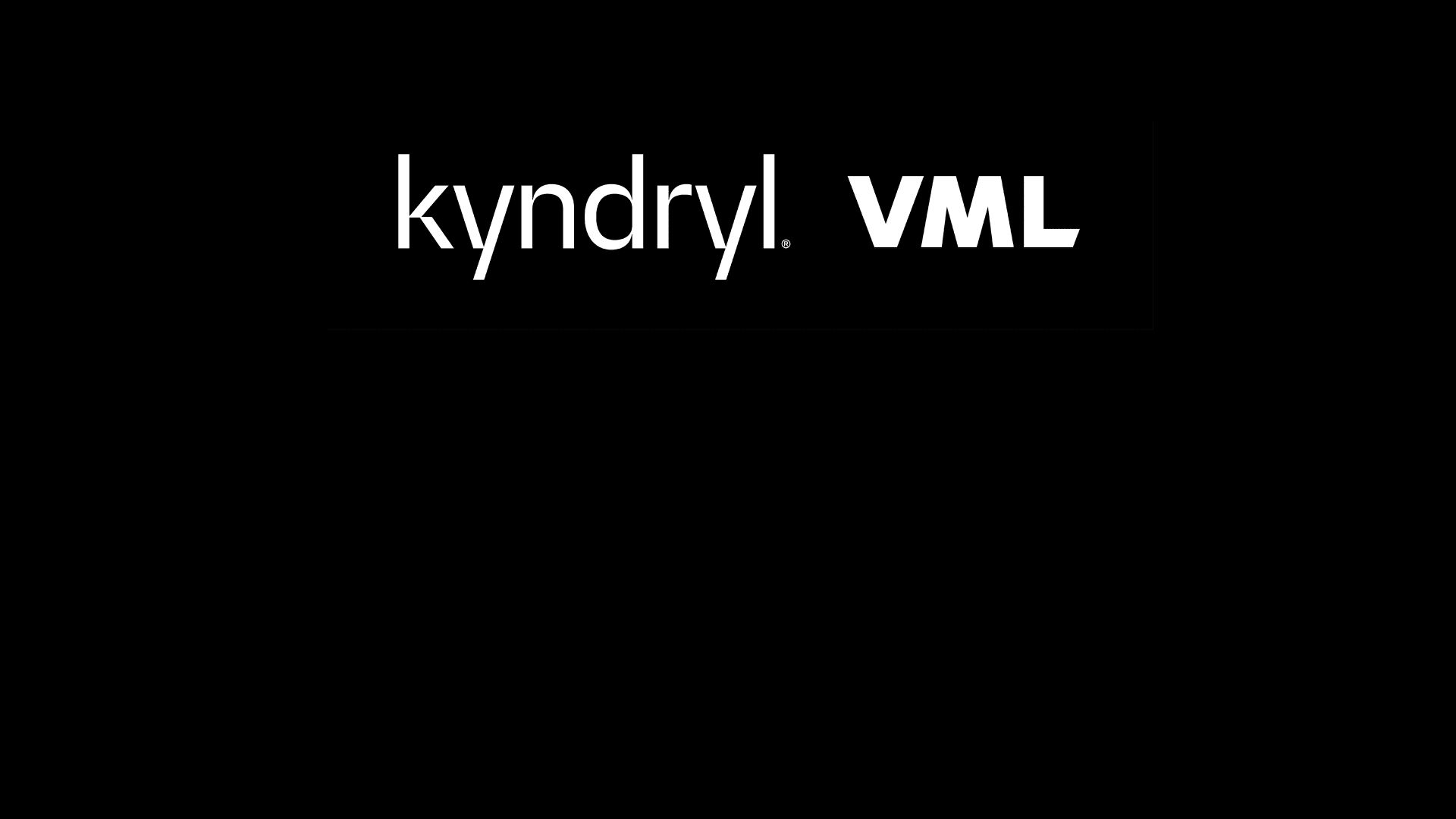 VML and Kyndryl partenership Hero