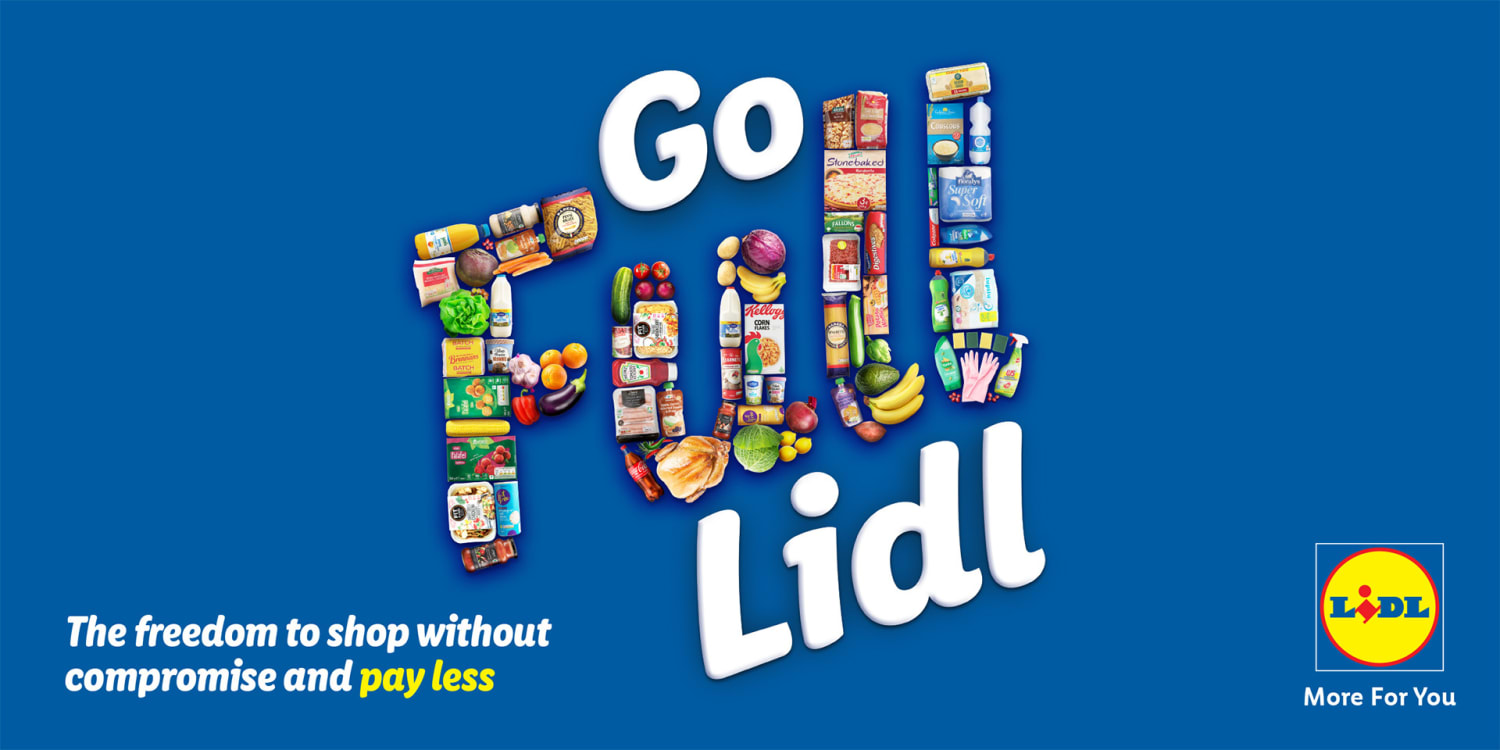 Go Full Lidl 48-sheet artwork featuring the logo made up of Lidl groceries and the tagline, "the freedom to shop without compromise and pay less"