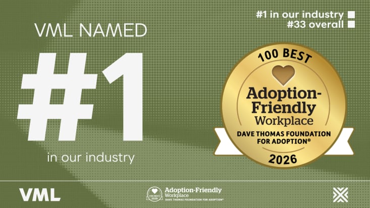 VML named #1 in our industry and #33 overall in the 2026 Adoption-Friendly Workplace rankings by the Dave Thomas Foundation for Adoption. Features a gold medal with a heart icon and '100 Best 2026' text on a green background with the VML logo.