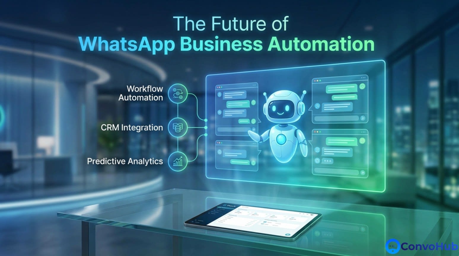 The Future of WhatsApp Business Automation
