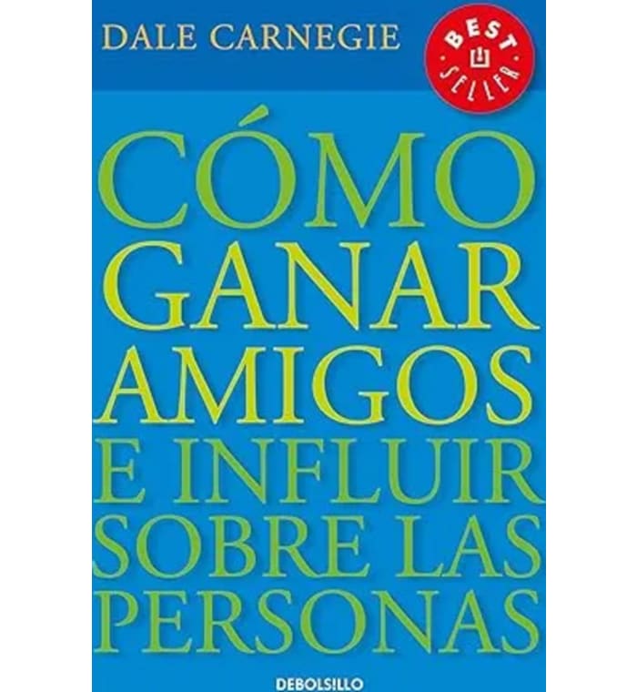 Cómo ganar amigos e influir sobre las personas de Dale Carnegie / How to Win Friends & Influence People ( Edición Español ) Tapa blanda