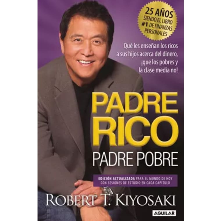 Product image of Padre Rico, padre Pobre: Robert T. Kiyosaki (Edición 25 Aniversario) / Rich Dad Poor Dad ( Edición Español )