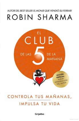 El club de las 5 de la mañana: Controla tus mañanas, impulsa tu vida y Crea Estrategias Matutinas para Éxito y Productividad - Edición Tapa Dura