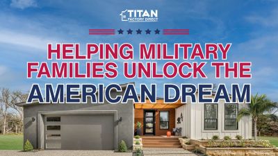 Titan Factory Direct Helping Military Families Unlock the American Dream