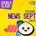 Les News Web Dev pour Septembre 2023