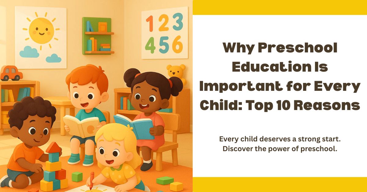 preschool education || why preschool education is important || child development || benefits of preschool