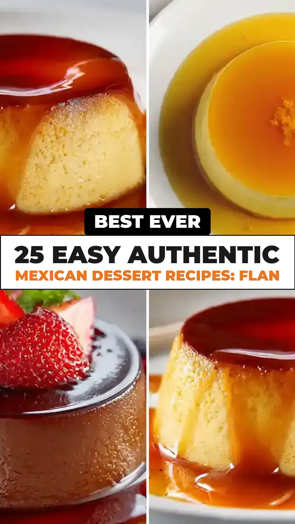 Save 25 Easy Authentic Mexican Dessert Recipes: Flan to Pinterest