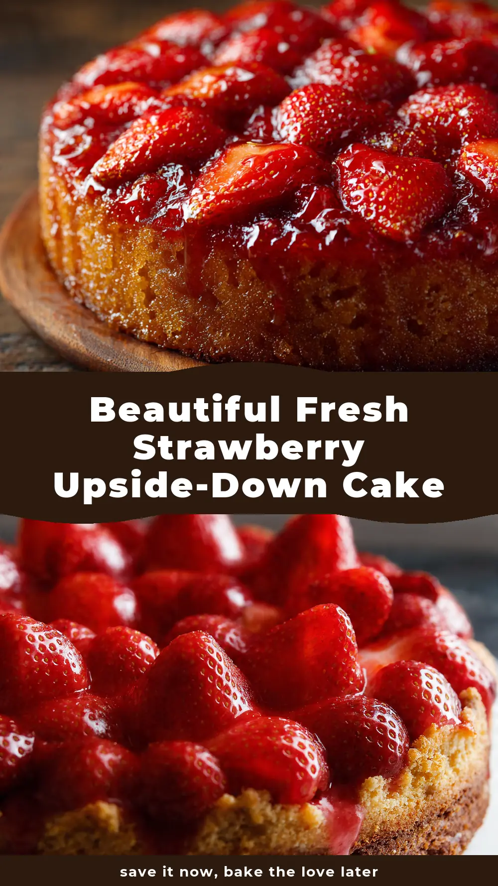 Save Beautiful Fresh Strawberry Upside-Down Cake to Pinterest