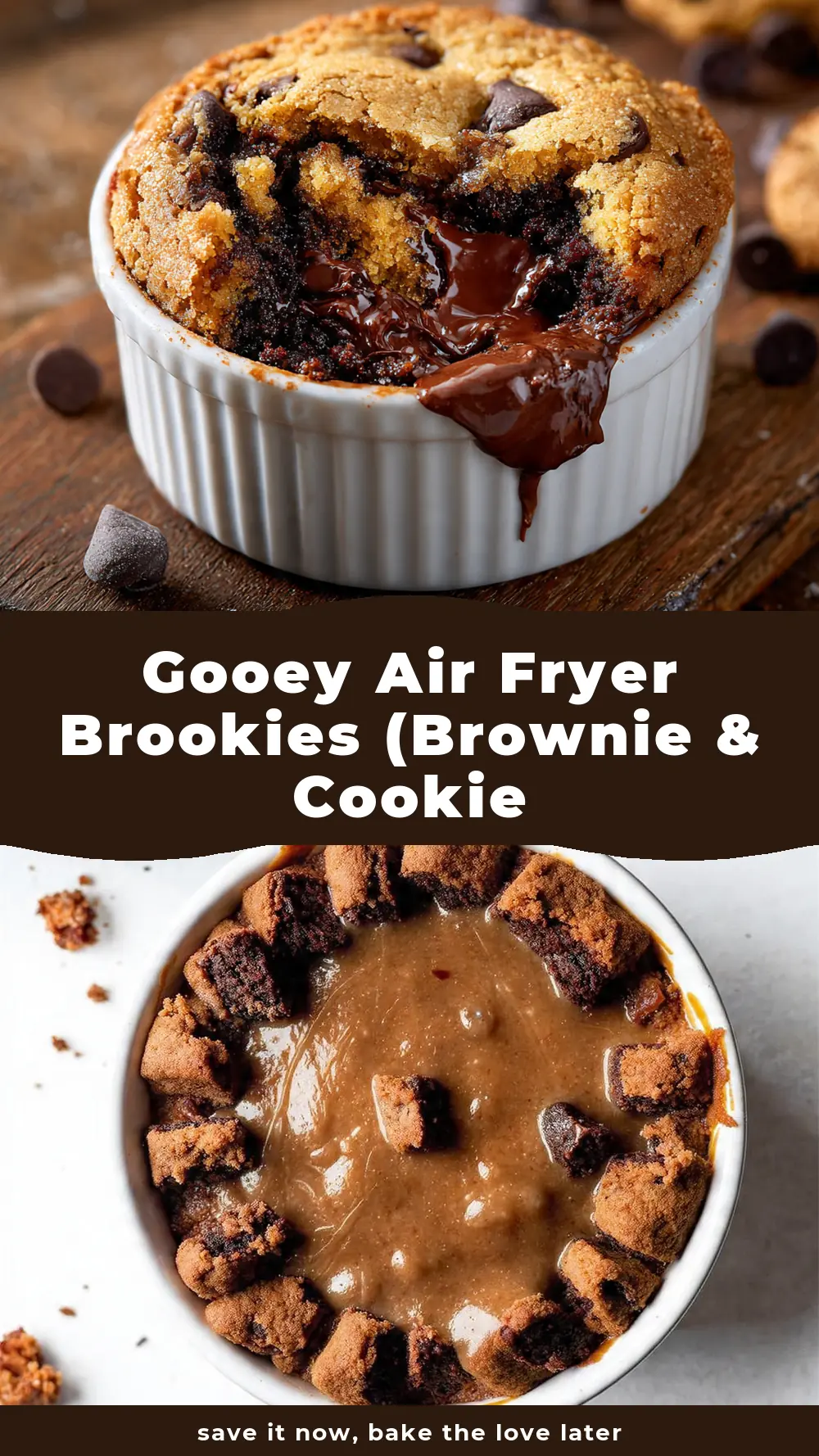 Save Gooey Air Fryer Brookies (Brownie & Cookie In a Ramekin) to Pinterest