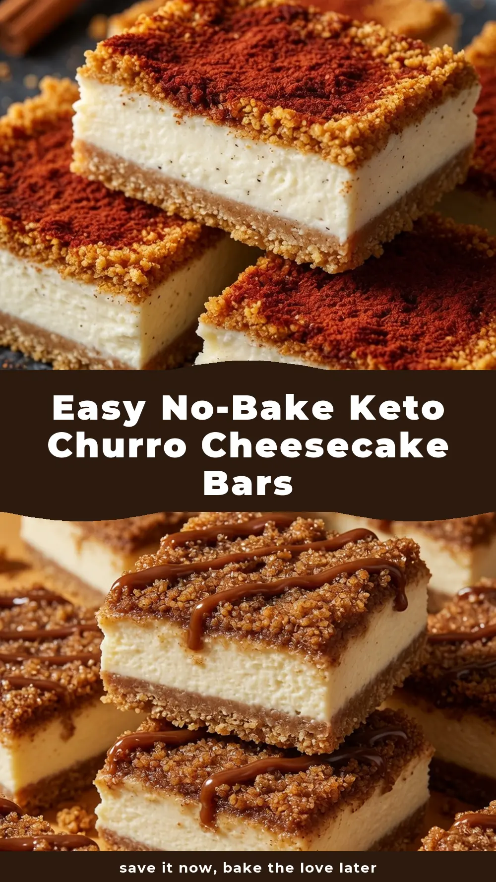 Save Easy No-Bake Keto Churro Cheesecake Bars to Pinterest