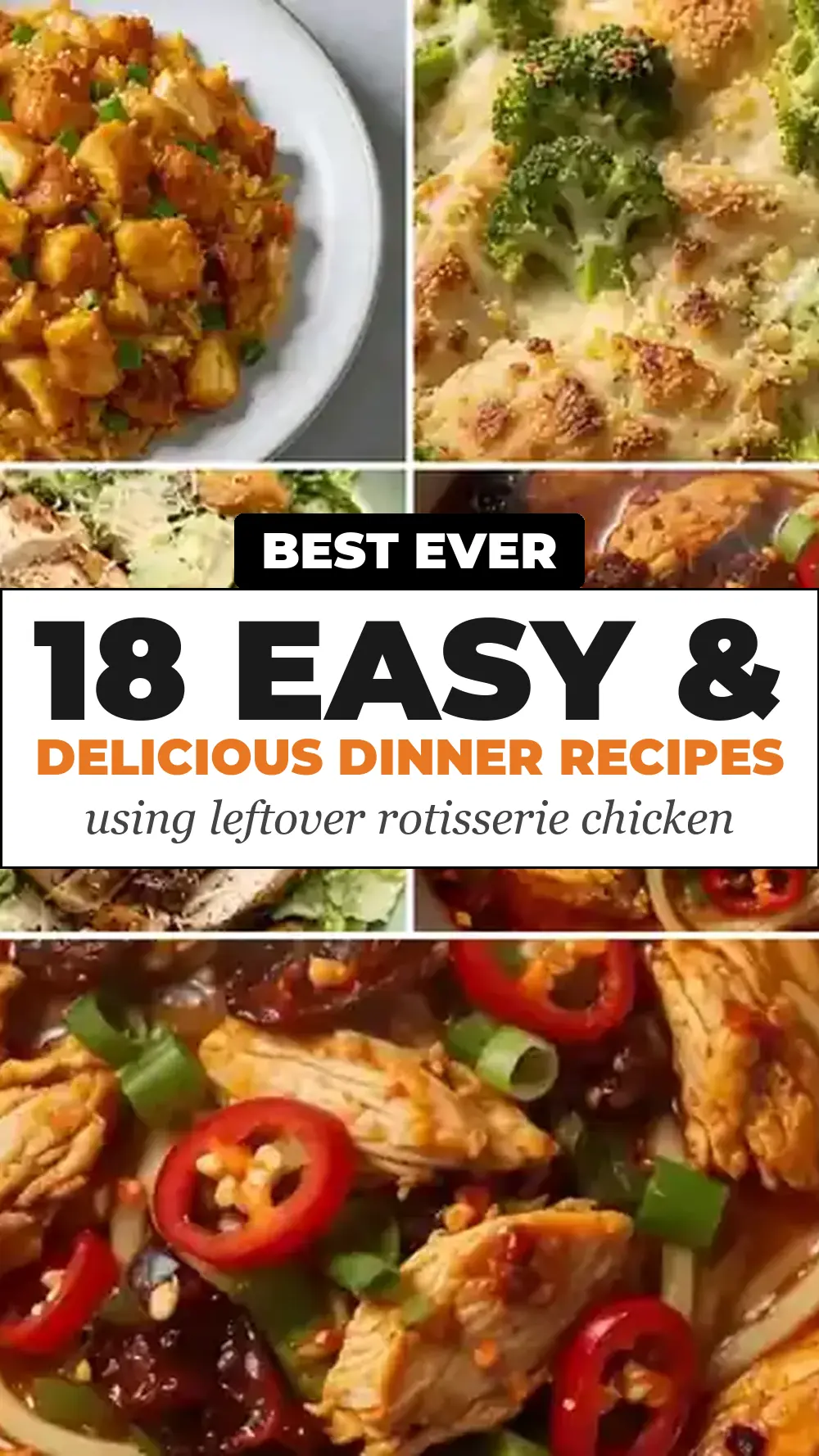 Save 18 Easy & Delicious Dinner Recipes Using Leftover Rotisserie Chicken to Pinterest