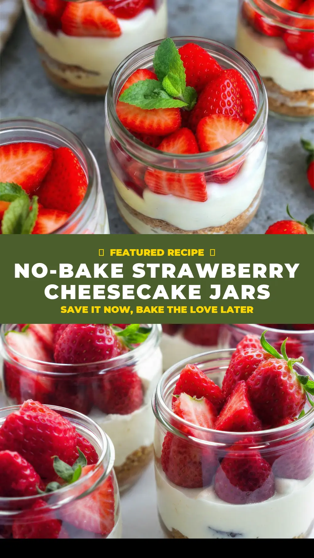Save No-Bake Strawberry Cheesecake Jars to Pinterest