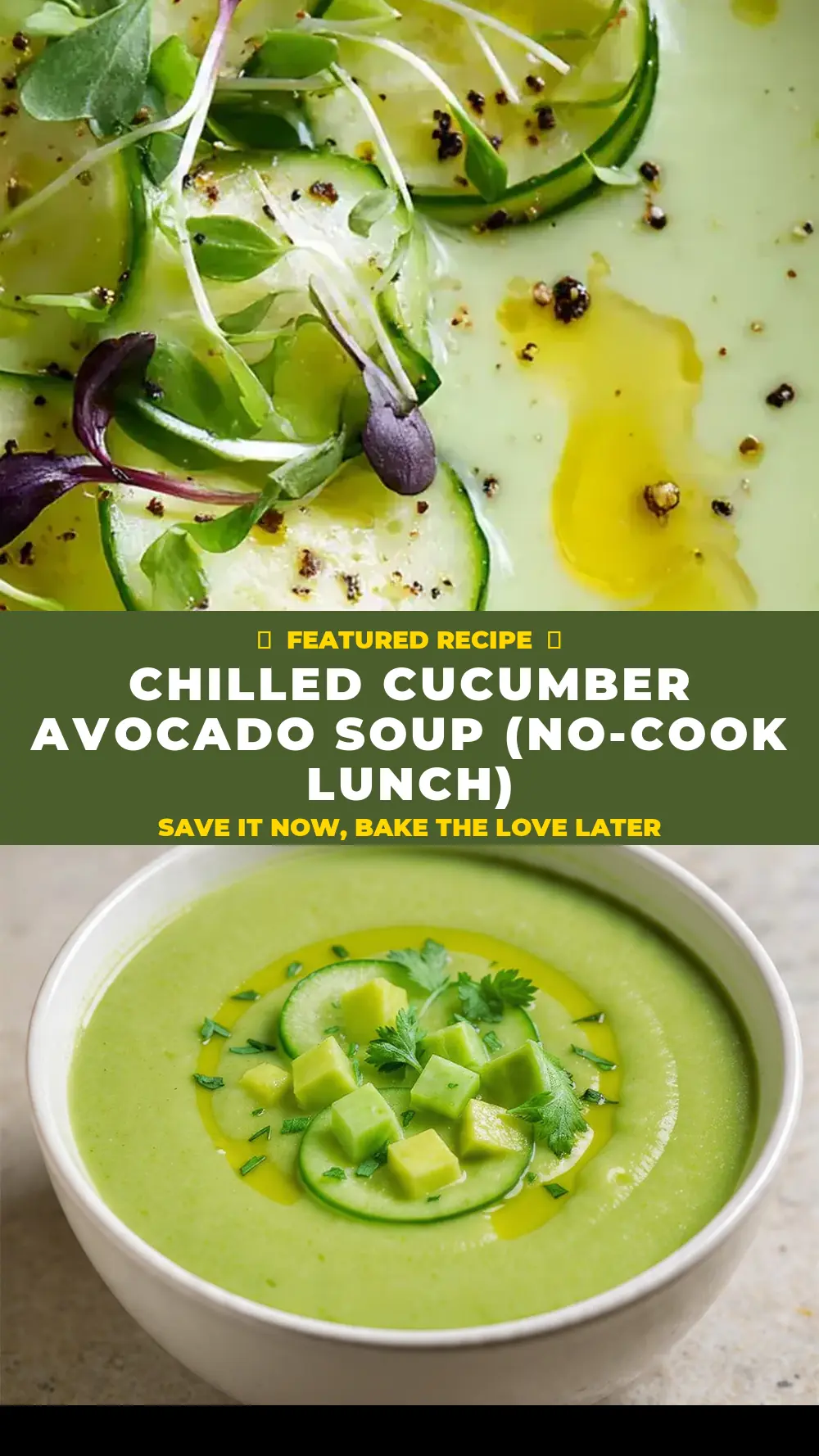 Save Chilled Cucumber Avocado Soup (No-Cook Lunch) to Pinterest