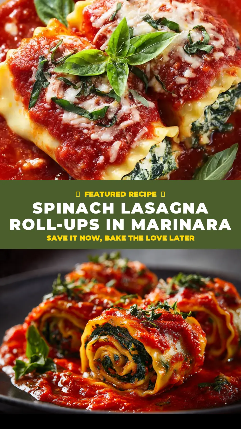 Save Spinach Lasagna Roll-Ups in Marinara to Pinterest