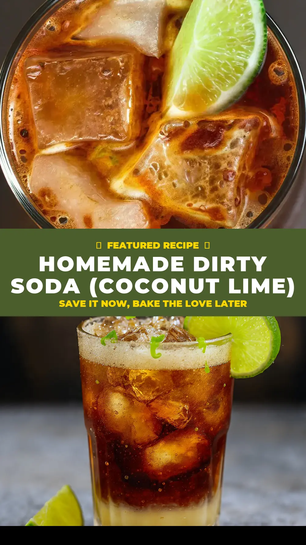 Save Homemade Dirty Soda (Coconut Lime) to Pinterest