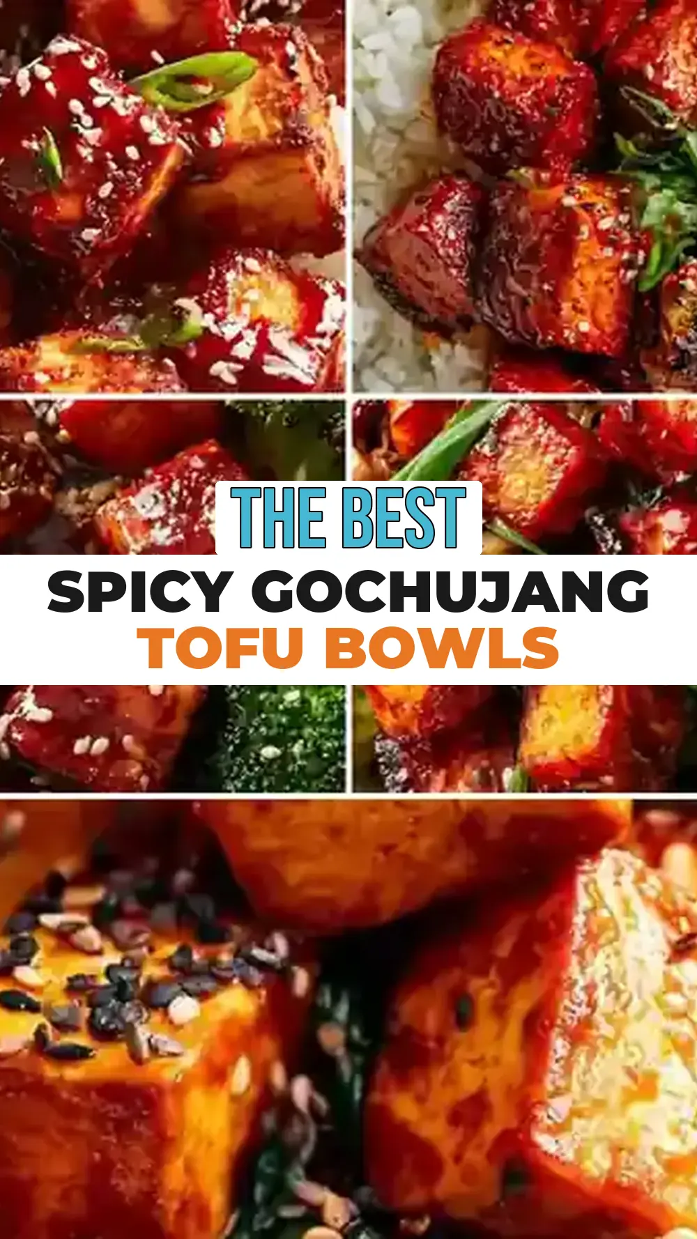 Save Spicy Gochujang Tofu Bowls to Pinterest