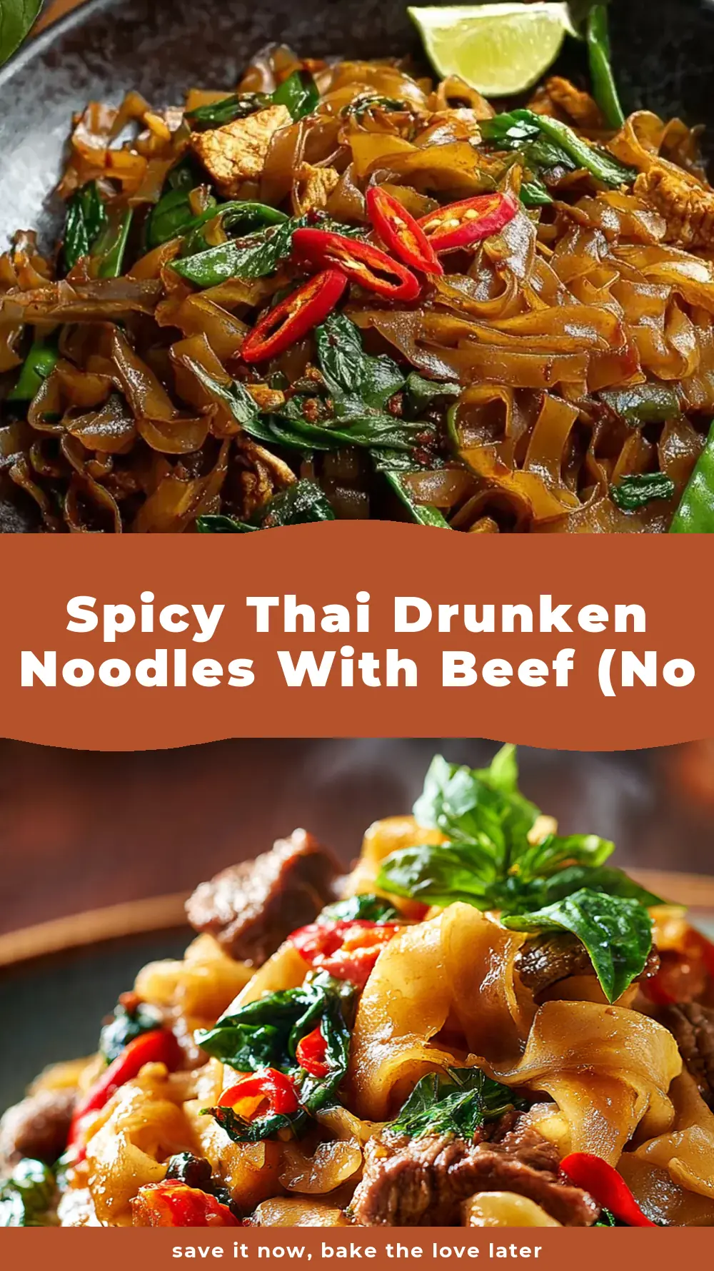 Save Spicy Thai Drunken Noodles with Beef (No Alcohol) to Pinterest
