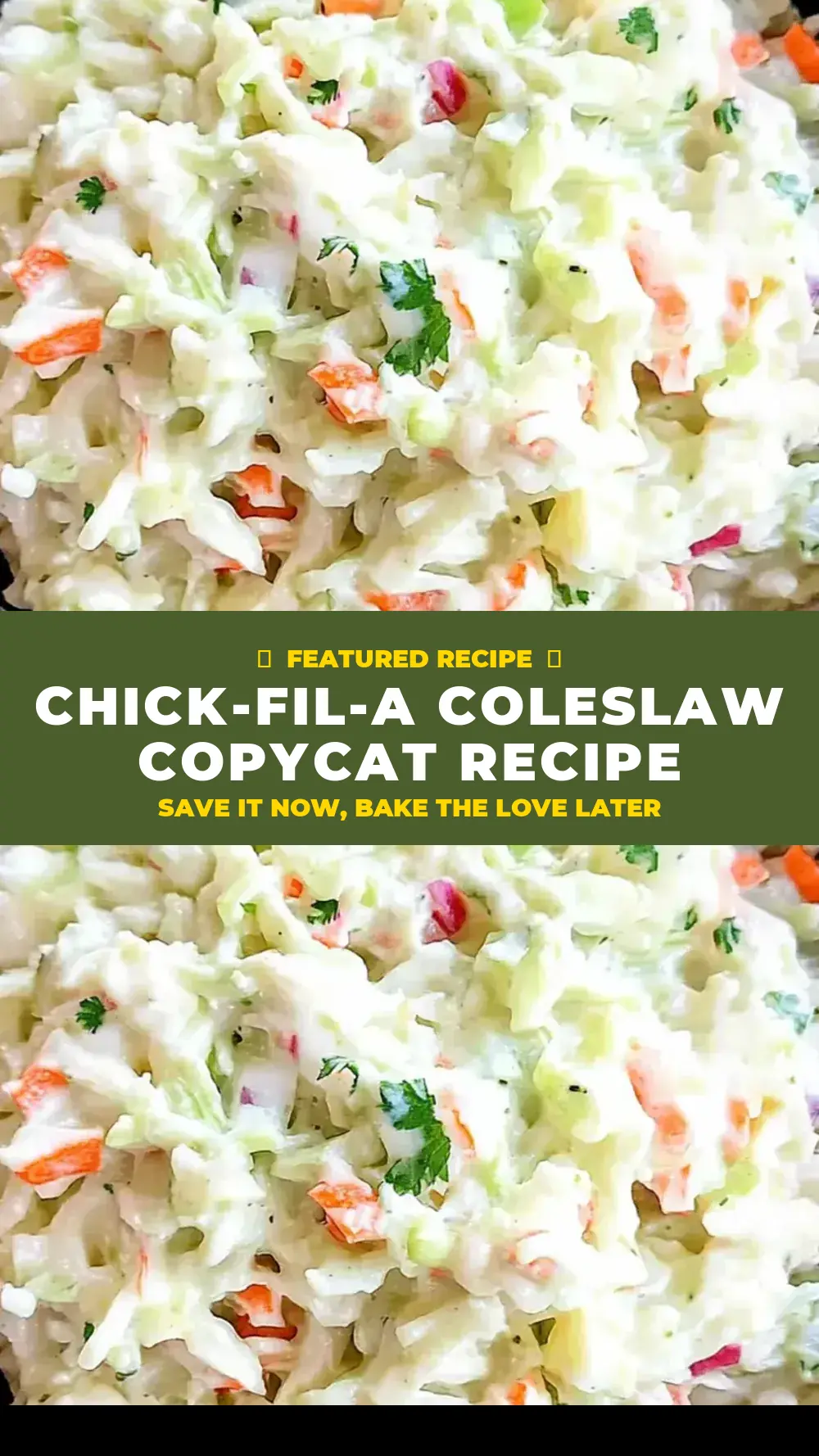 Save Chick-fil-A Coleslaw Copycat Recipe to Pinterest