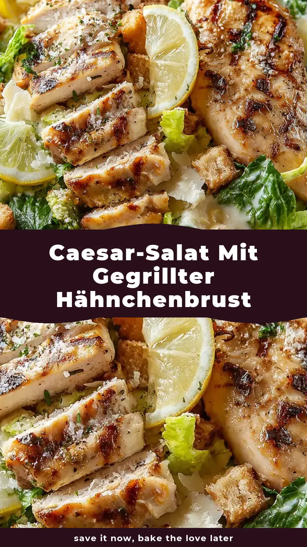 Save Caesar-Salat mit gegrillter Hähnchenbrust to Pinterest