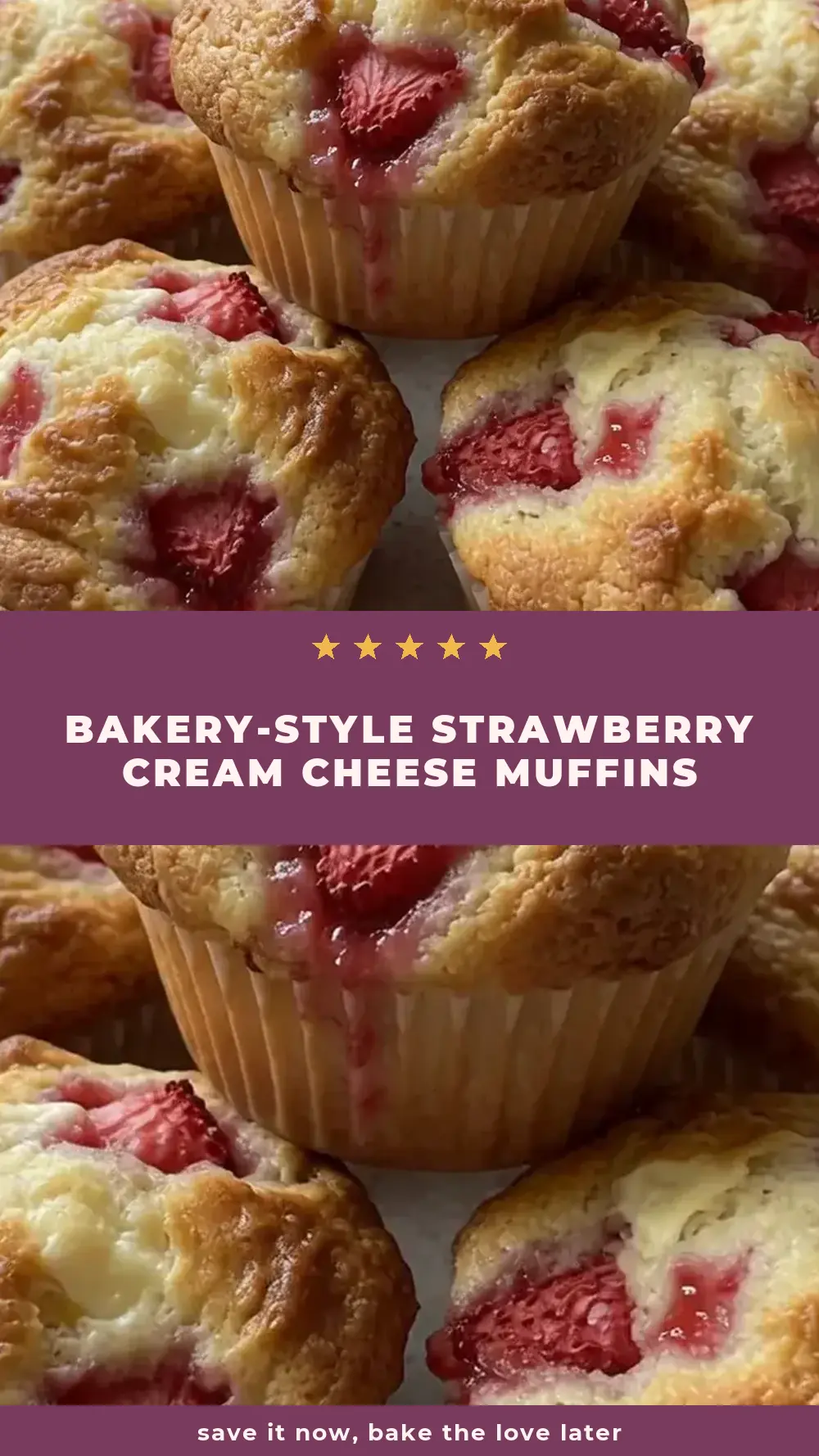 Save Bakery-Style Strawberry Cream Cheese Muffins to Pinterest