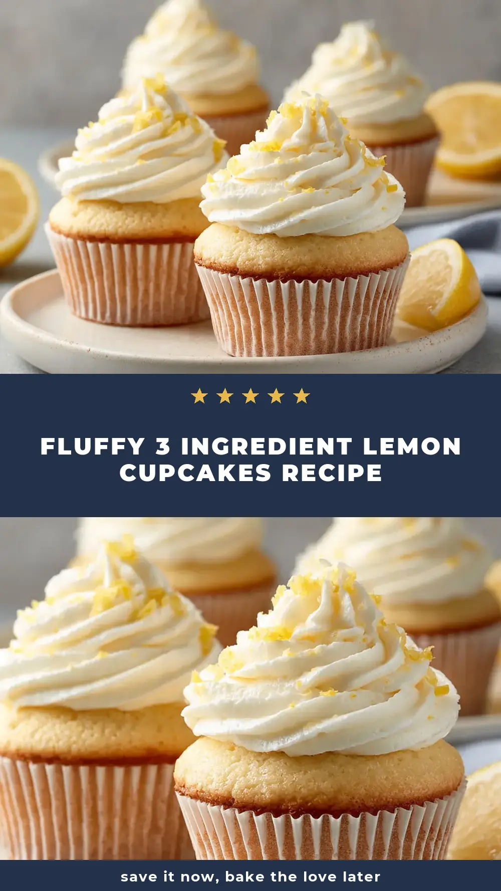 Save Fluffy 3 Ingredient Lemon Cupcakes Recipe to Pinterest