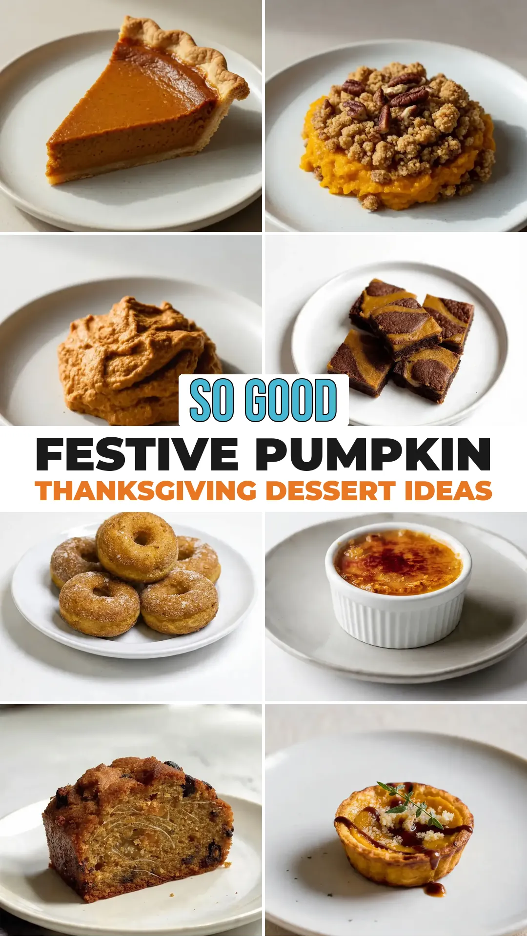 Save Festive Pumpkin Thanksgiving Dessert Ideas to Pinterest