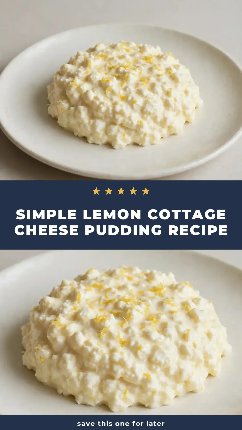 Save Simple Lemon Cottage Cheese Pudding Recipe to Pinterest