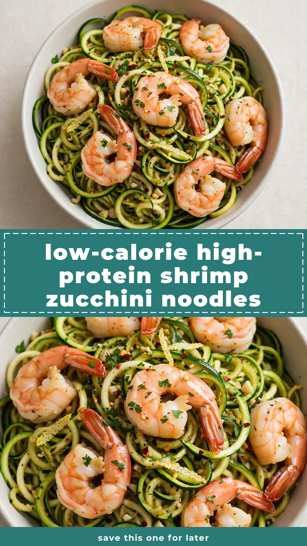 Save Low-Calorie High-Protein Shrimp Zucchini Noodles to Pinterest