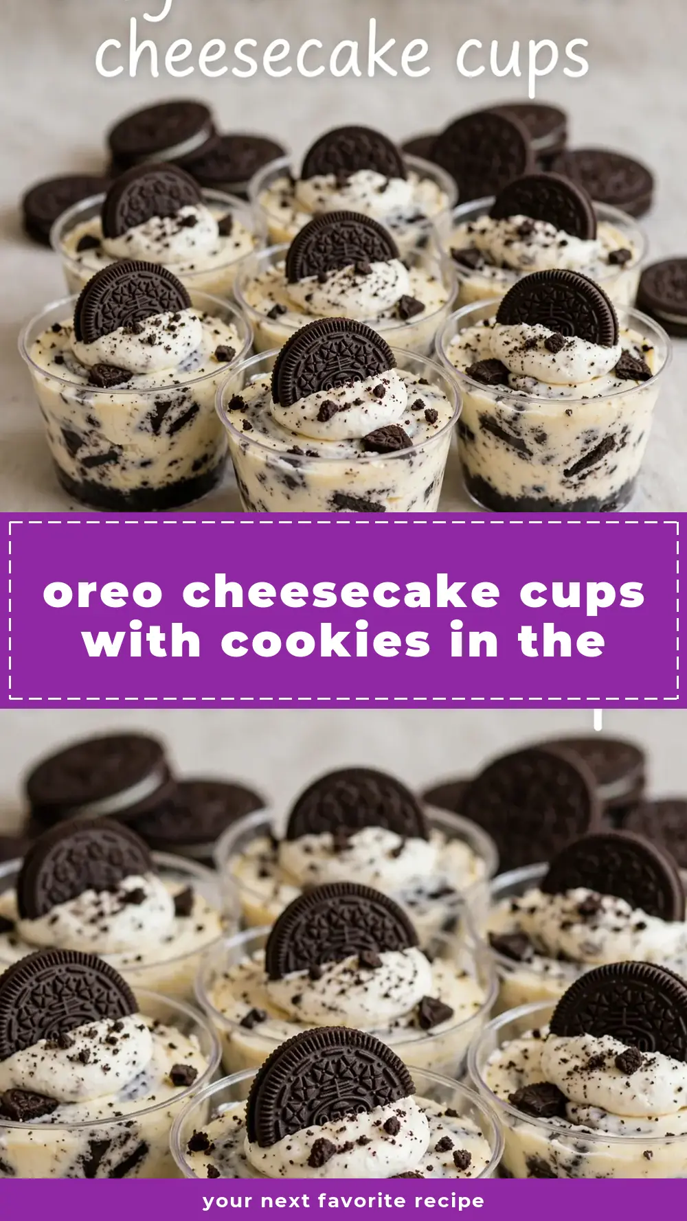 Save oreo cheesecake cups with cookies in the background and text overlay that reads easy no - bake oreo cheesecake cups to Pinterest