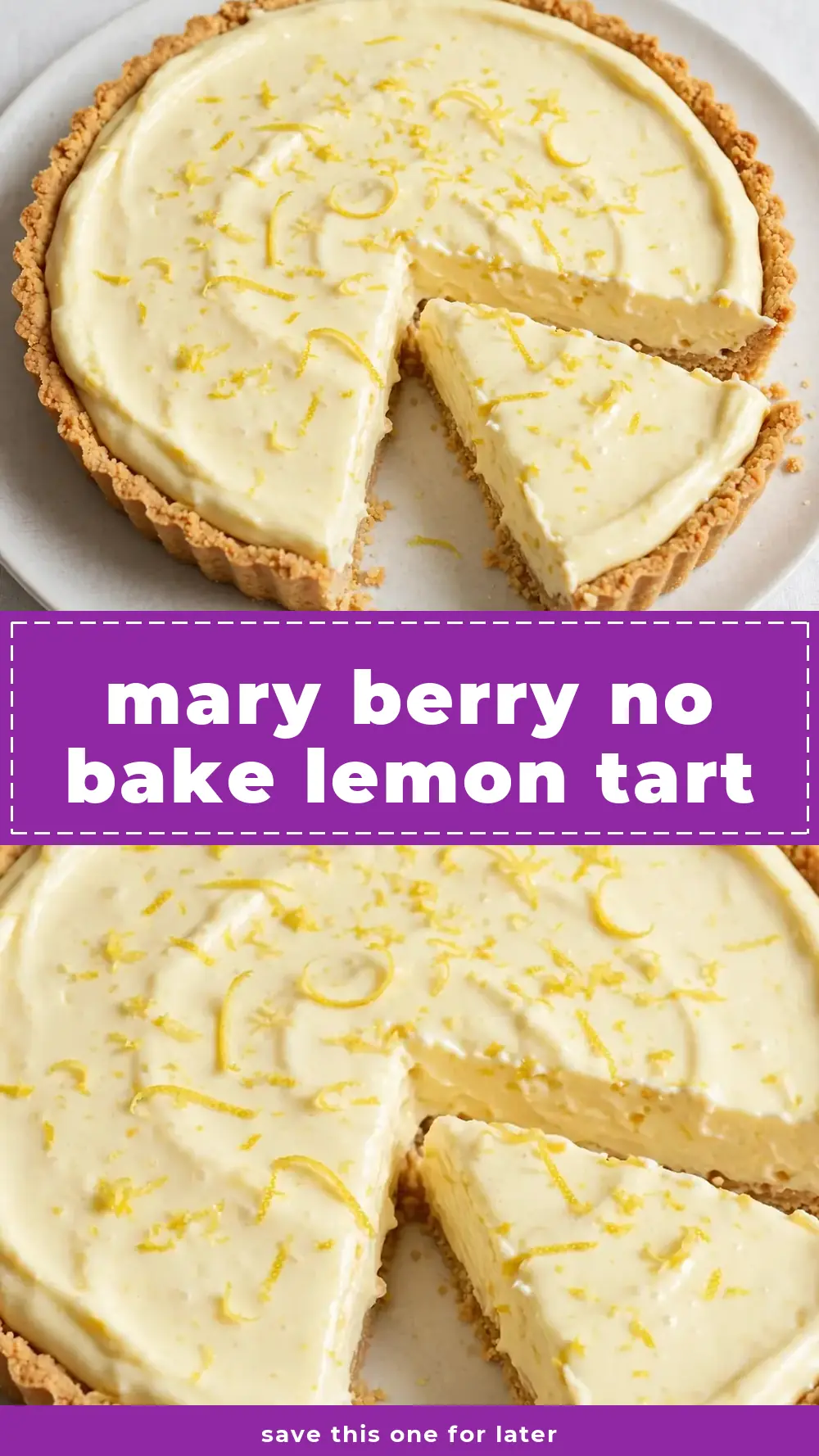Save mary berry no bake lemon tart to Pinterest