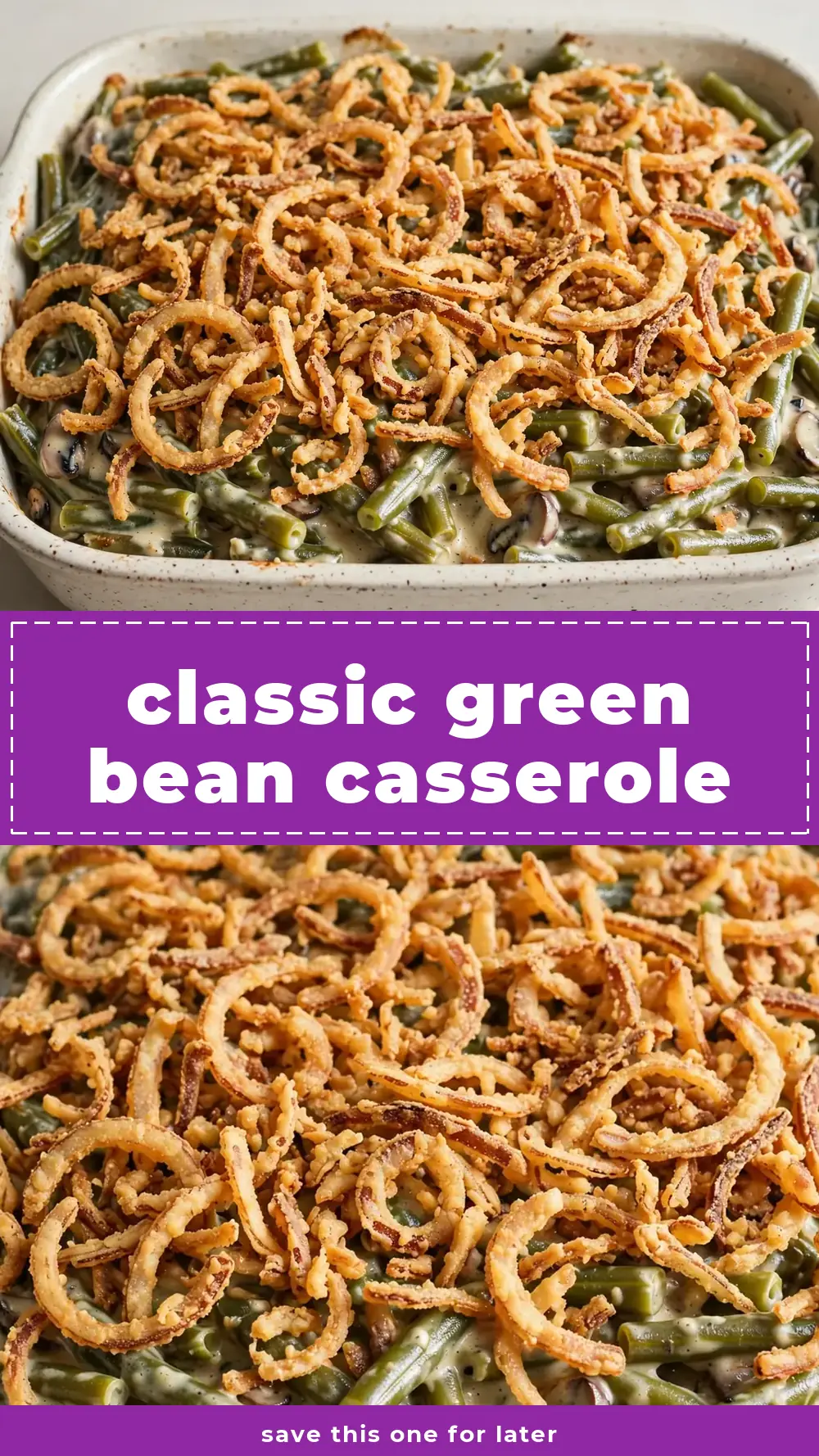 Save Classic Green Bean Casserole to Pinterest