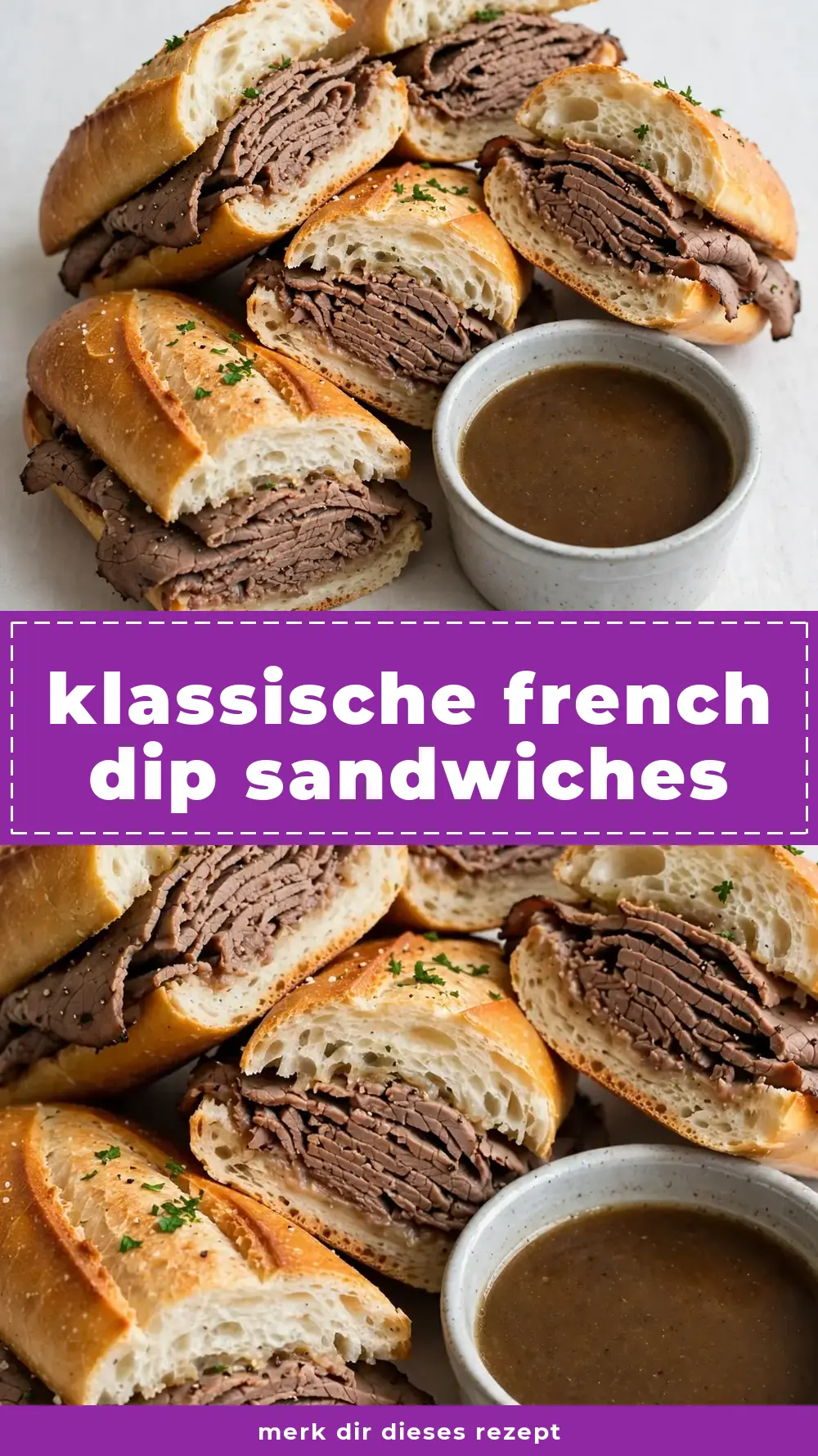 Save Classic French Dip Sandwiches to Pinterest
