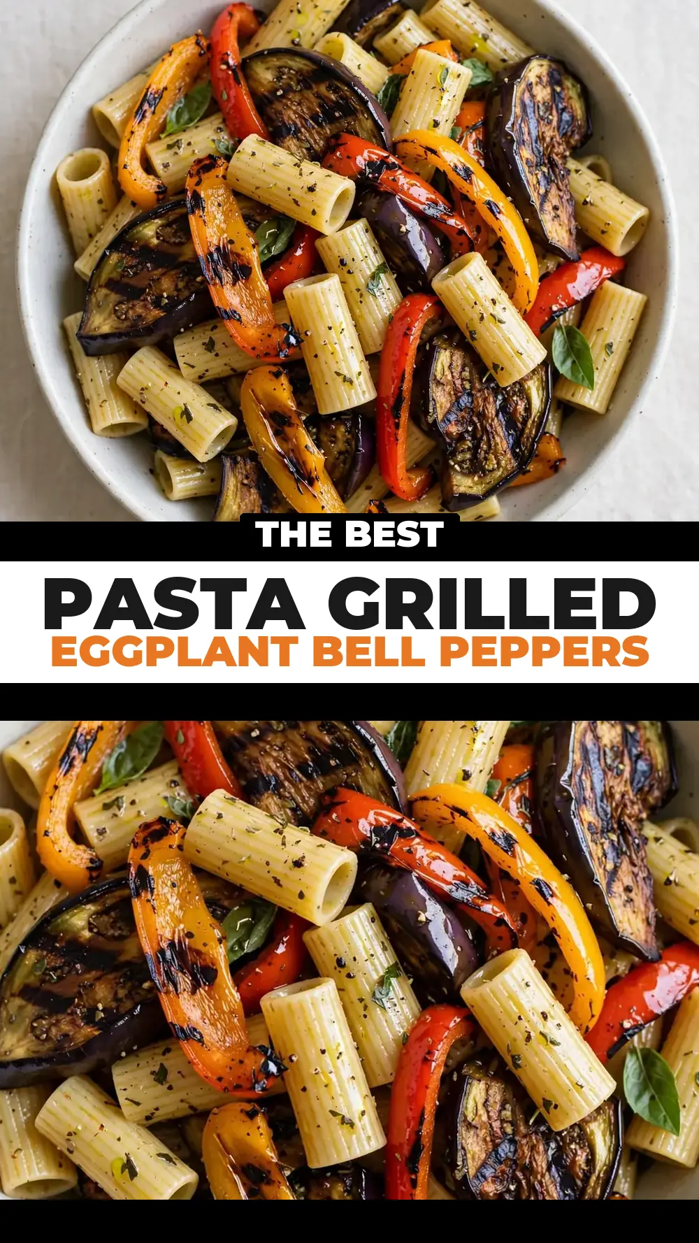 Save pasta grilled eggplant bell peppers to Pinterest