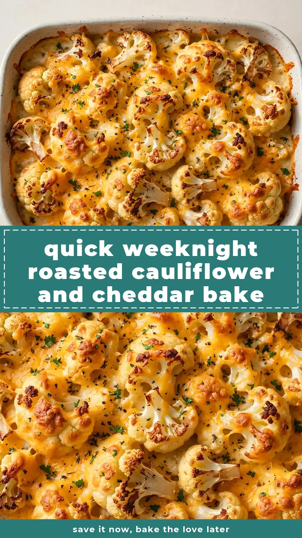 Save Roasted Cauliflower and Cheddar Bake to Pinterest