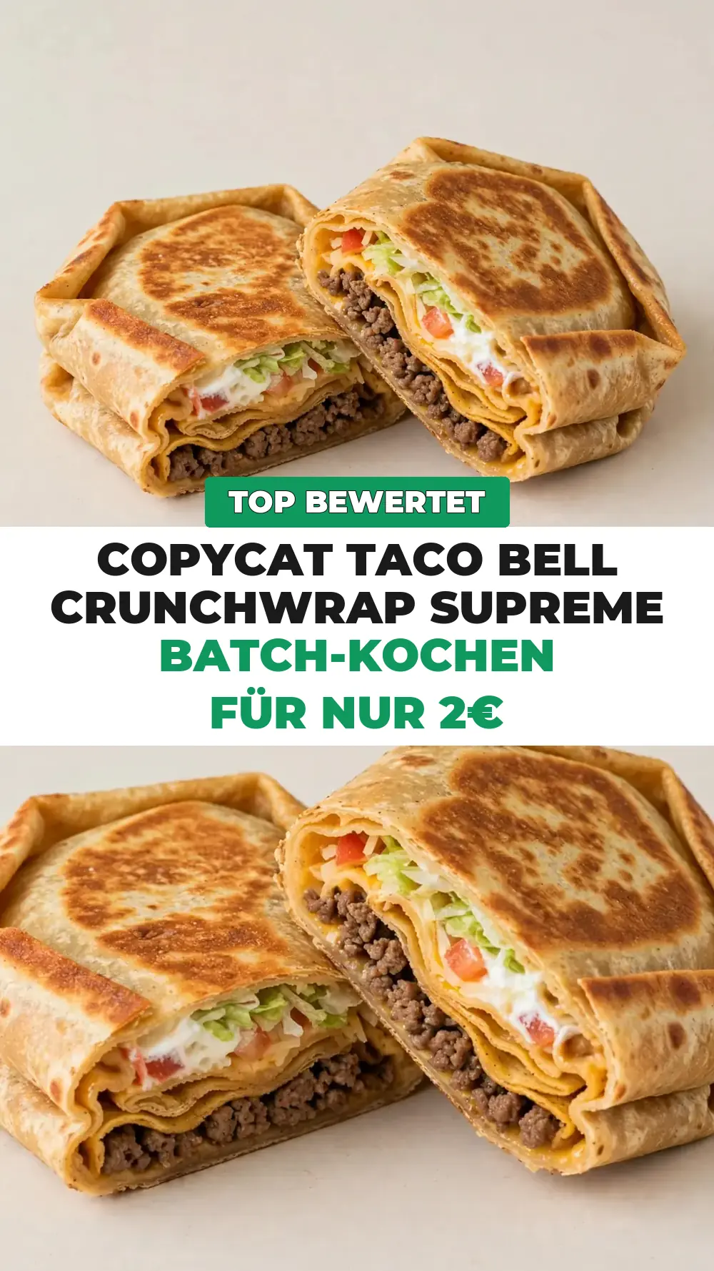 Save Copycat Taco Bell Crunchwrap Supreme (Beef) to Pinterest