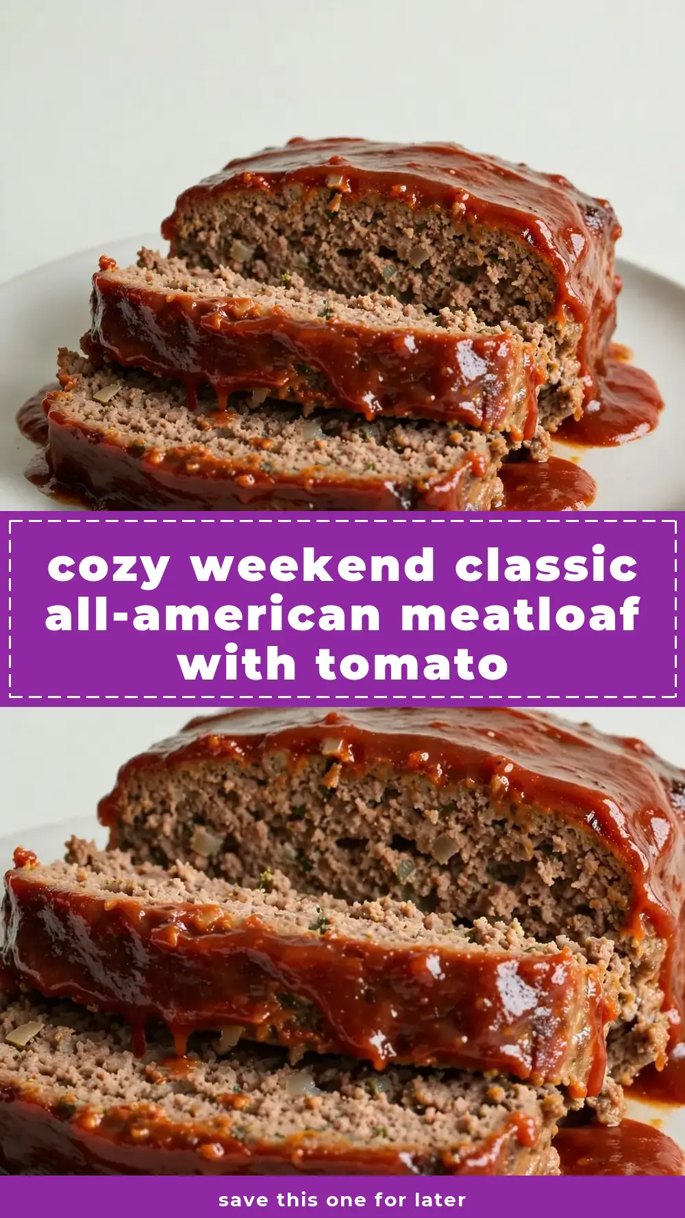 Save Classic All-American Meatloaf with Tomato Glaze to Pinterest