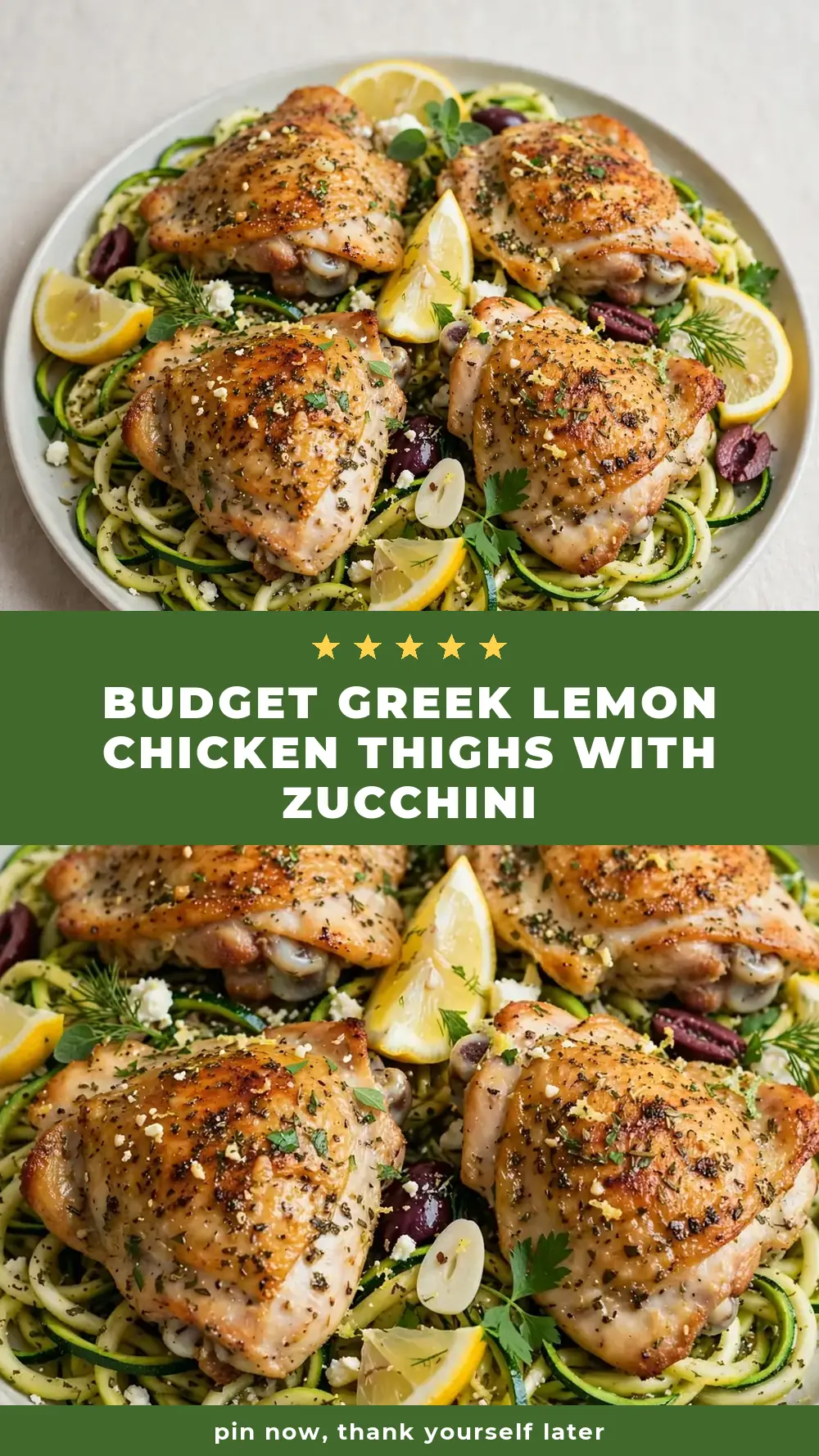 Save Greek Lemon Chicken Thighs with Zucchini Noodles to Pinterest