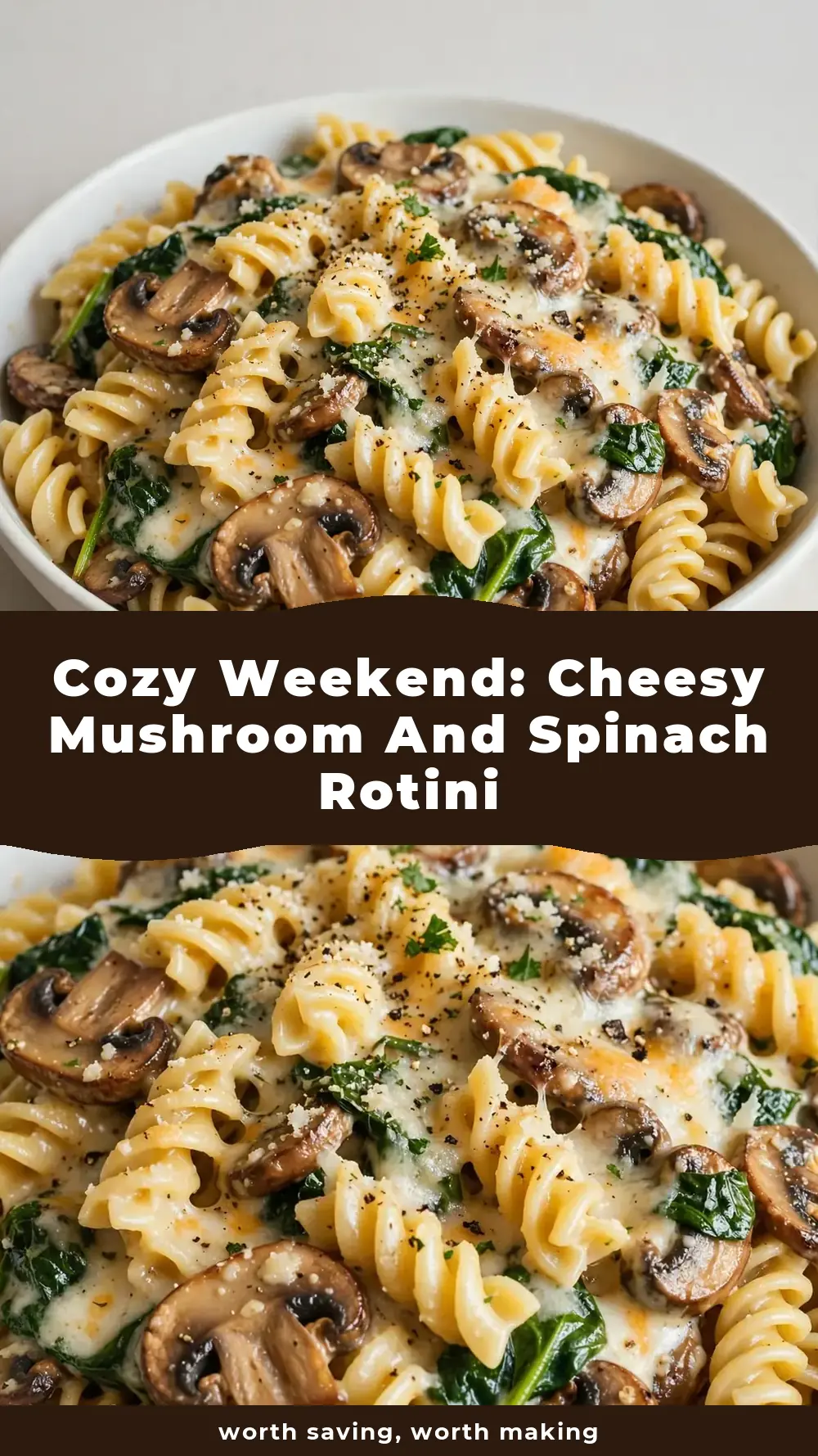 Save Cheesy Mushroom and Spinach Rotini to Pinterest
