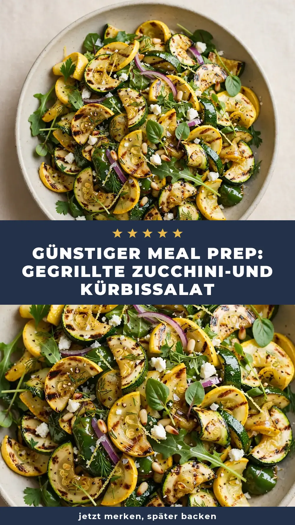 Save Grilled Zucchini and Yellow Squash Salad to Pinterest