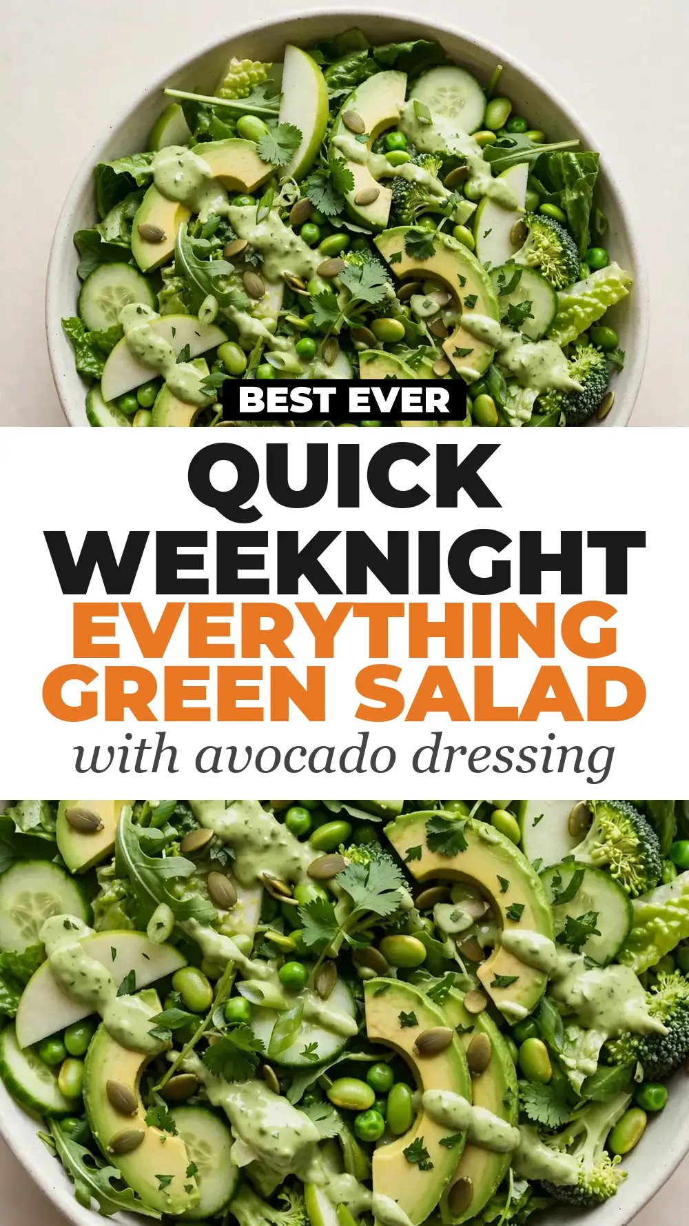 Save Everything Green Salad with Avocado Dressing to Pinterest