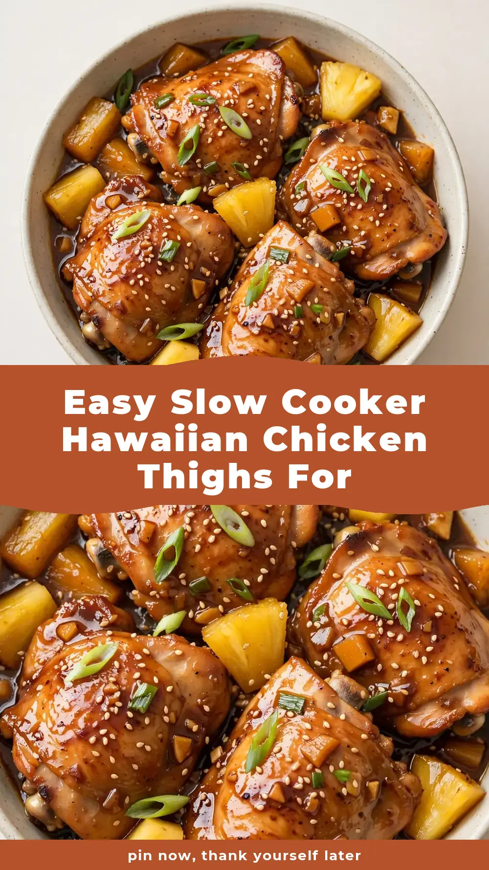 Save Crockpot Hawaiian Chicken Thighs to Pinterest