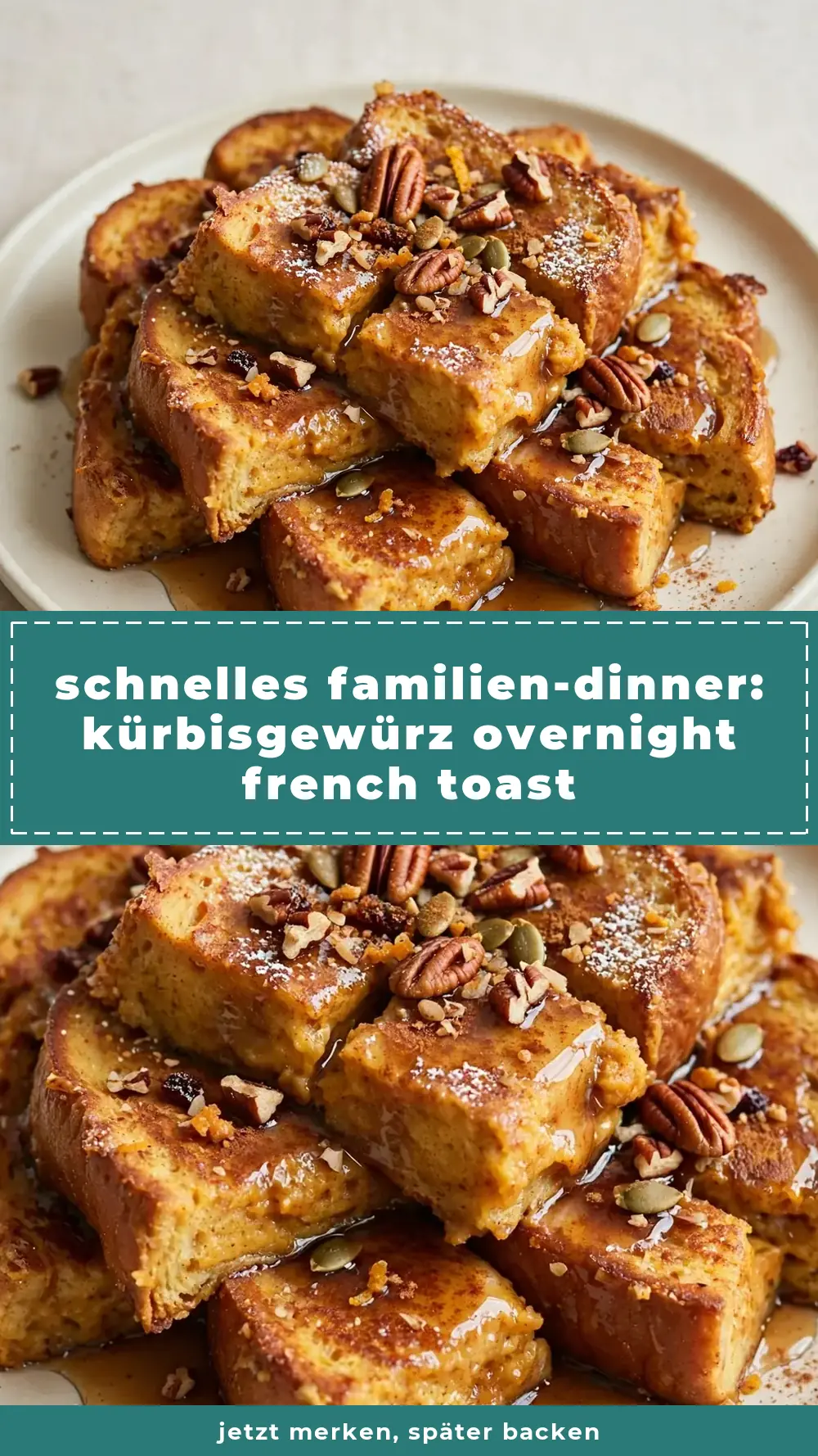 Save pumpkin spice overnight french toast to Pinterest