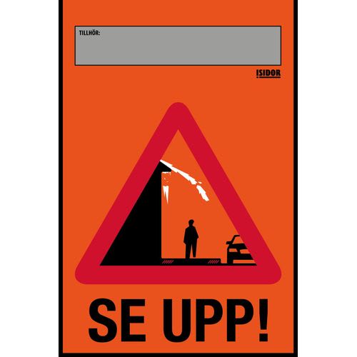 Isidor Varningsflagga 300x430 mm - Flexibel Fästbar - 327467