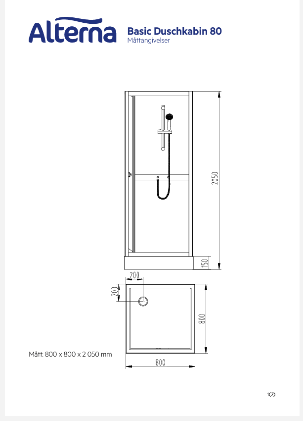 Alterna Basic Duschkabin 80 cm med Dörr - Vit/Frostad, 800x800x2050 mm