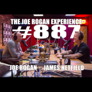 Joe Rogan Experience #887 - James Hetfield